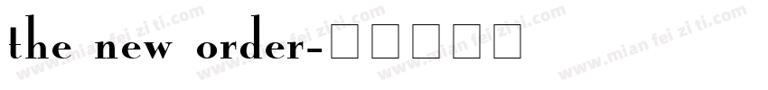 the new order字体转换